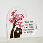 I Feel Music In My Veins When You are By My Side Acrylic Heart