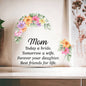 Mom Today a Bride Tomorrow a Wife Love from Daughter Acrylic Heart