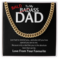To My Badass Bald Dad - Funny Cuban Chain Necklace