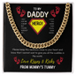 To My Daddy - Superhero - Cuban Chain Necklace - The Gift Eternal
