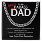 To My Badass Bald Dad - Funny Cuban Chain Necklace