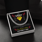 To My Daddy - Superhero - Cuban Chain Necklace - The Gift Eternal