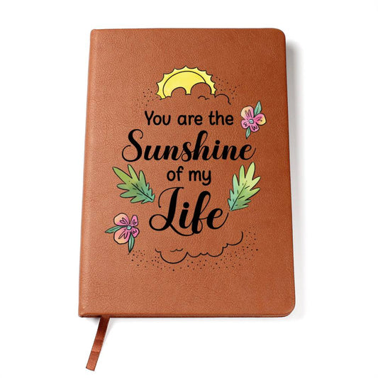 You are the Sunshine of My Life Leather Journal