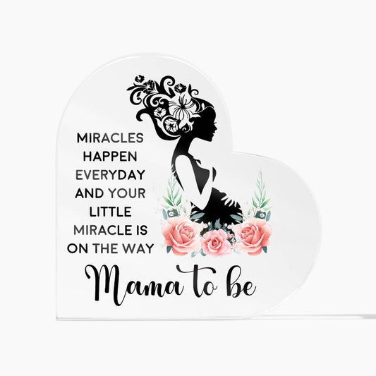 Miracles Happen Everday and Your Little Miracle is On the Way Acrylic Heart