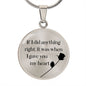 If I Did Anything - Engravable Circle Pendant Necklace