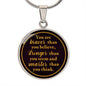 You Are Braver Than You Believe - Engravable Circle Pendant Necklace