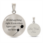 If I Did Anything - Engravable Circle Pendant Necklace