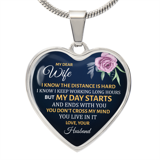 My Dear Wife - Distance is Hard - Engravable Heart Pendant Necklace