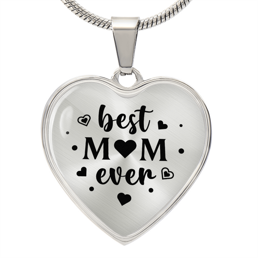 Best Mom Ever - Engravable Heart Pendant Necklace