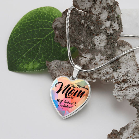 My Precious Mom - My Best Friend & Confidant - Engravable Heart Pendant Necklace