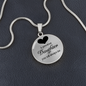 A Precious Daughter - Engravable Circle Pendant Necklace