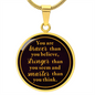 You Are Braver Than You Believe - Engravable Circle Pendant Necklace