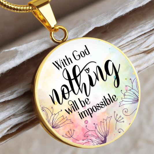 With God - Nothing Will Be Impossible - Engravable Circle Pendant Necklace