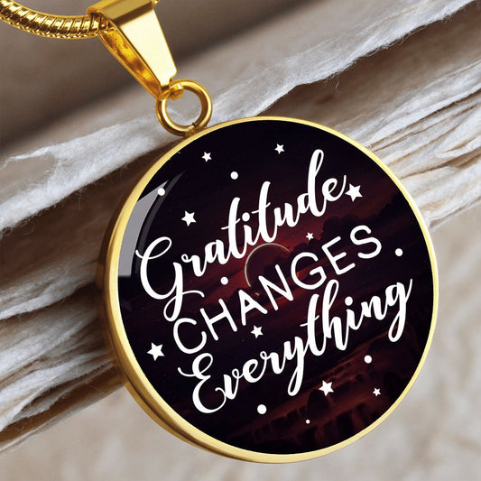 Gratitude Changes Everything - Engravable Circle Pendant Necklace
