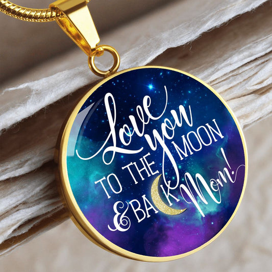 Love You to the Moon - Engravable Circle Pendant Necklace