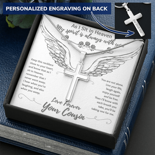 As I Sit in Heaven - From Your Cousin in Heaven - Engravable Snake Chain Cross Necklace - The Gift Eternal