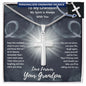 To My Grandson - Love Forever Your Grandpa - My Spirit Is Always With You - Personalized Engravable Cross Necklace