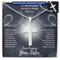 To My Brother - Love Forever Your Sister - My Spirit Is Always With You - Personalized Engravable Cross Necklace