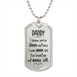 Daddy I Know You Loved Me Since I Was Born - Military Dog Tag Chain Necklace