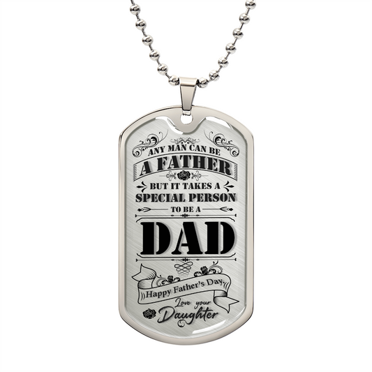 Happy Fathers Day - Special Dad - Military Dog Tag Chain Necklace