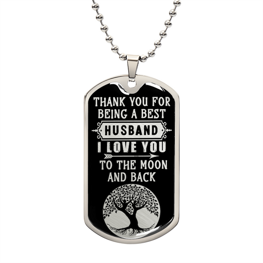 Husband - Love You to the Moon and Back - Military Dog Tag Chain Necklace