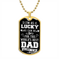 Worlds Best Dad - Belongs to Me - Military Dog Tag Chain Necklace