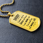 Daddy I Know You Loved Me Since I Was Born - Military Dog Tag Chain Necklace