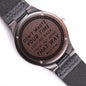 Don't Waste Your Time Looking Back - Engraved Wooden Watch