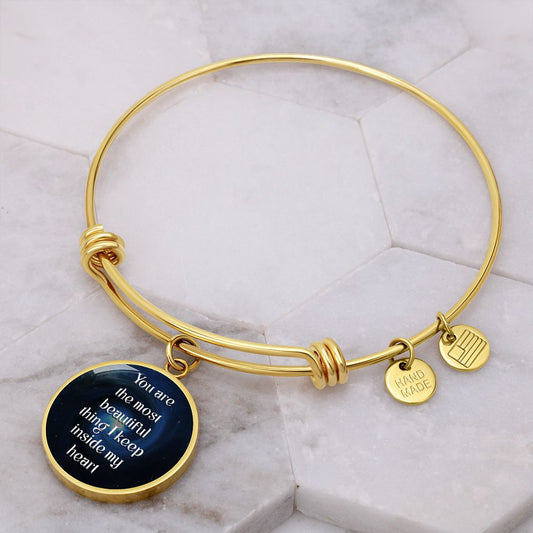 You are the most Beautiful Thing - Engravable Bangle Bracelet with Circle Pendant