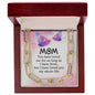 Mom - You Have Loved Me For As Long As - Forever Linked Necklace