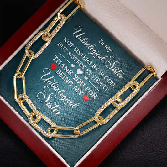 To My Unbiological Sister - Not Sisters by Blood - Forever Linked Necklace
