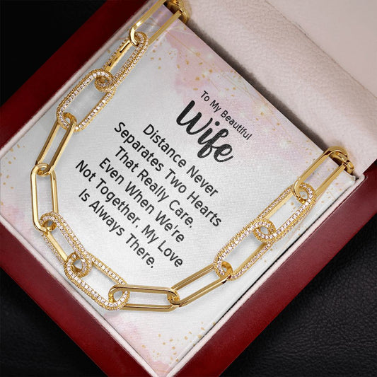 To My Beautiful Wife - Distance Never Separates Two Hearts - Forever Linked Necklace