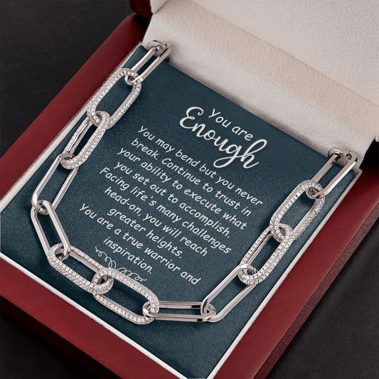 You Are Enough You Will Never Break  - Forever Linked Necklace