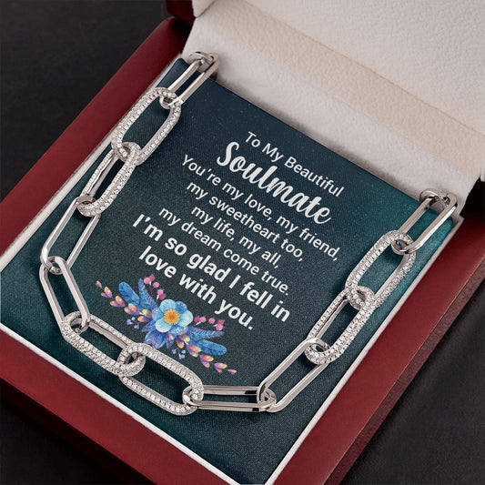 To My Beautiful Soulmate - You're My Love - Forever Linked Necklace