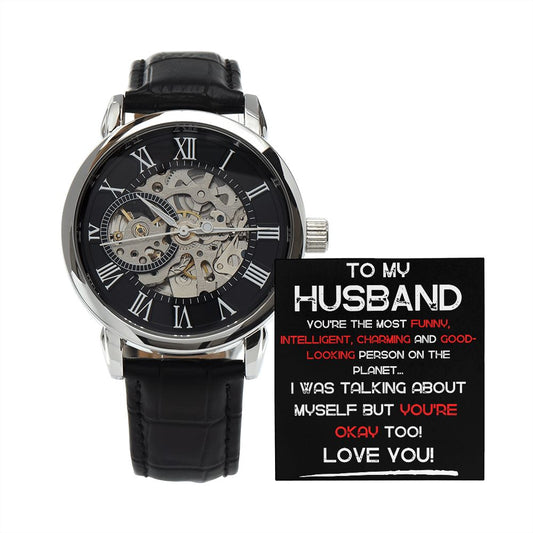 My Husband - I Was Talking About Myself - Men's Openwork Watch