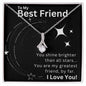 To My Best Friend - You Shine Brighter - Alluring Beauty Necklace