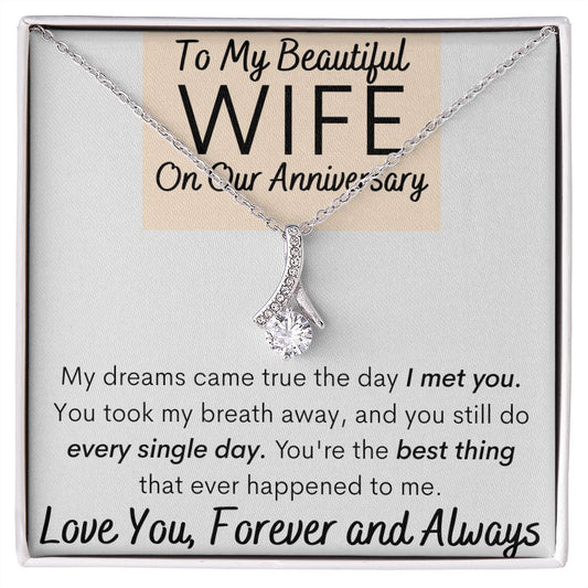 Beautiful Wife - On Our Anniversary - Alluring Beauty Necklace