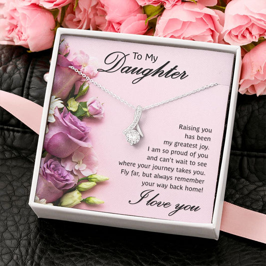 To my Daughter- Raising You - Alluring Beauty Necklace
