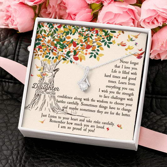 To My Daughter from Mom - Never Forget That I Love You - Tree Alluring Beauty Necklace