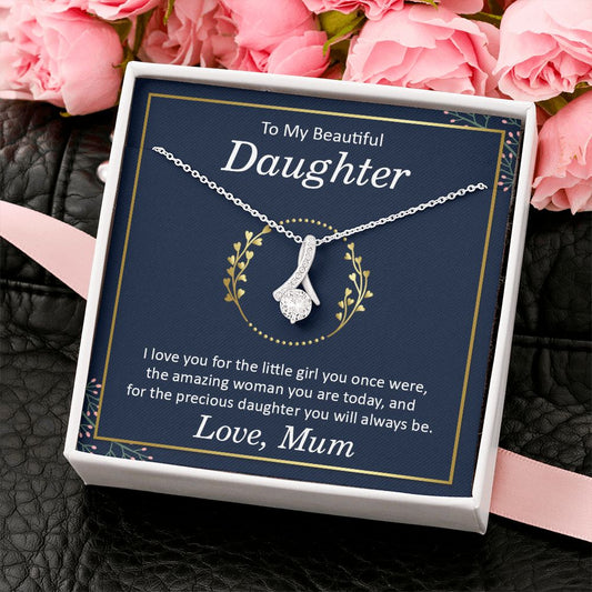 To my Beautiful Daughter - I Love You - Alluring Beauty Necklace