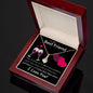 To My Best Friend - Never Face Them Alone - Alluring Beauty Necklace
