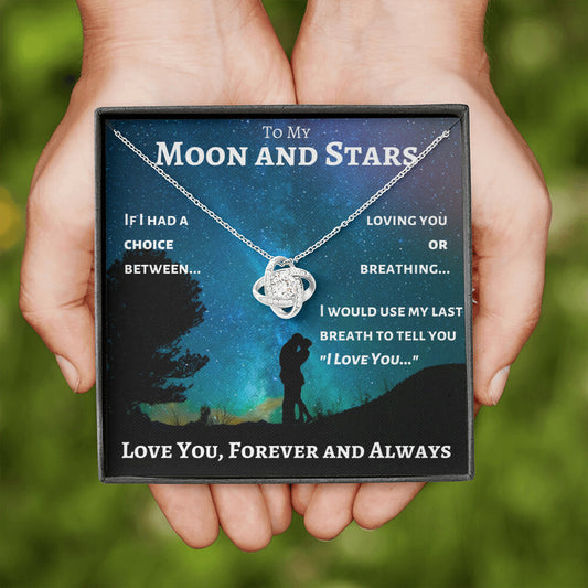 To My Moon and Stars - My Universe - Love Knot Necklace