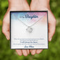 To My Daughter - When It Is Too Hard Love Knot Necklace