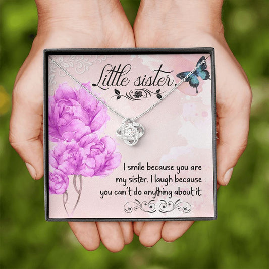 Little Sister - I smile because you are my Sister - Love Knot Necklace