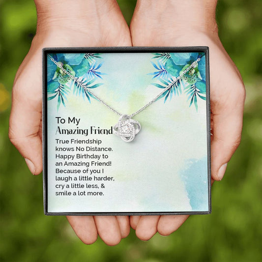 My Amazing Friend - Love Knot Necklace