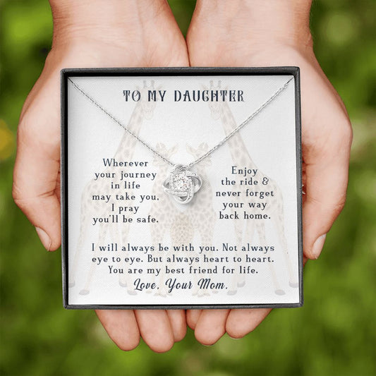 To My Daughter - Wherever Your Journey Takes You Love Knot Necklace