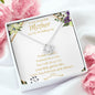 To My Beautiful Mother - On My Wedding Day - Love Knot Necklace