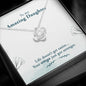 To My Daughter - Your Wings just got Stronger Love Knot Necklace