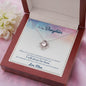 To My Daughter - When It Is Too Hard Love Knot Necklace