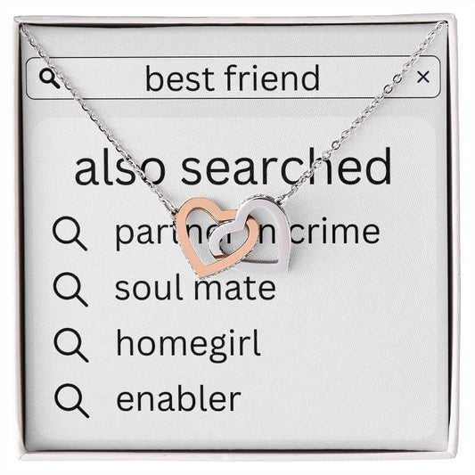 Best Friend - Search Engine Also Searched Funny Card - Interlocking Hearts Necklace